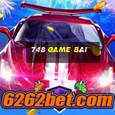 748 game bài