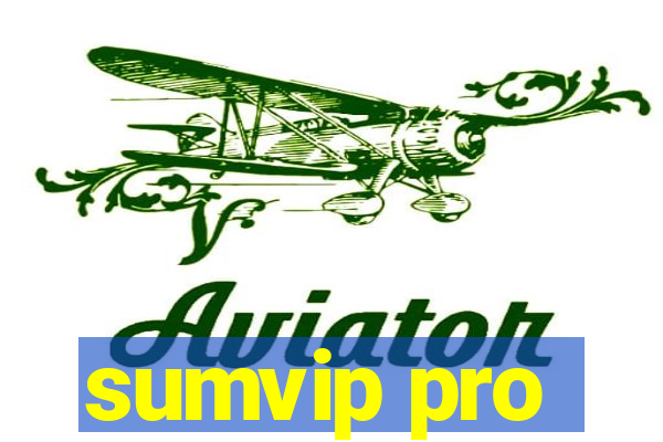 sumvip pro