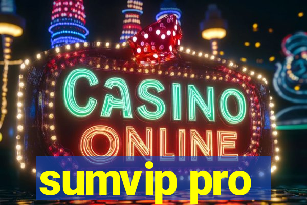 sumvip pro