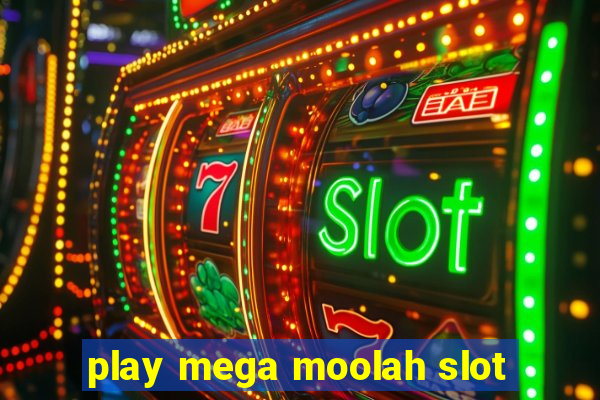 play mega moolah slot