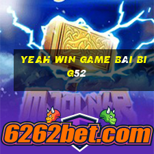 Yeah Win Game Bài Big52