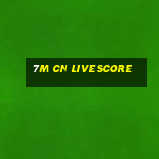 7m cn livescore