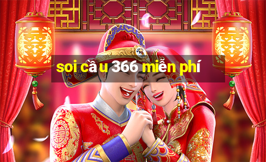 soi cầu 366 miễn phí