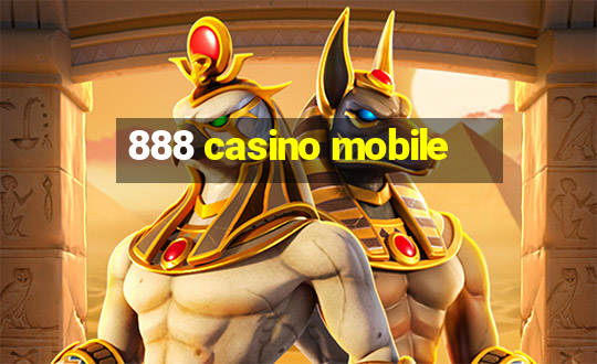 888 casino mobile