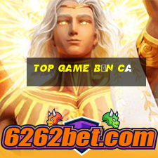 top game bắn cá