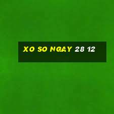 xo so ngay 28 12