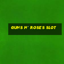 guns n' roses slot