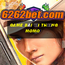 game bài đổi thưởng momo