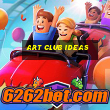 art club ideas