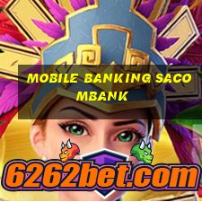 mobile banking sacombank