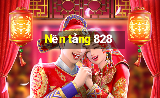 Nền tảng 828