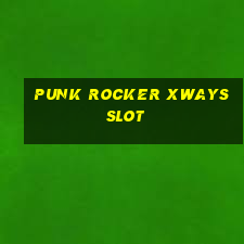 punk rocker xways slot