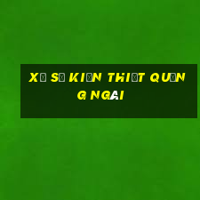 xổ số kiến thiết quảng ngãi