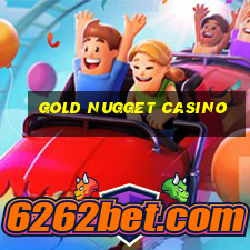 gold nugget casino