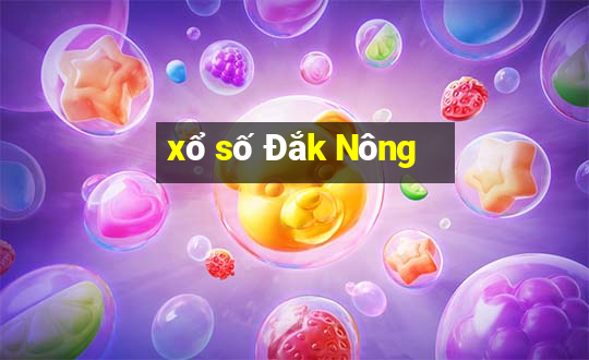 xổ số Đắk Nông