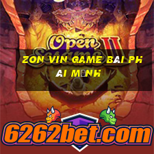 Zon Vin Game Bài Phái Mạnh