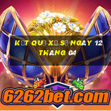 kết quả xổ số ngày 12 tháng 04