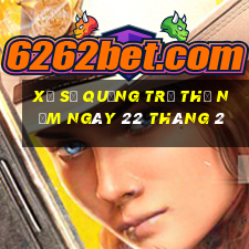 xổ số quảng trị thứ năm ngày 22 tháng 2