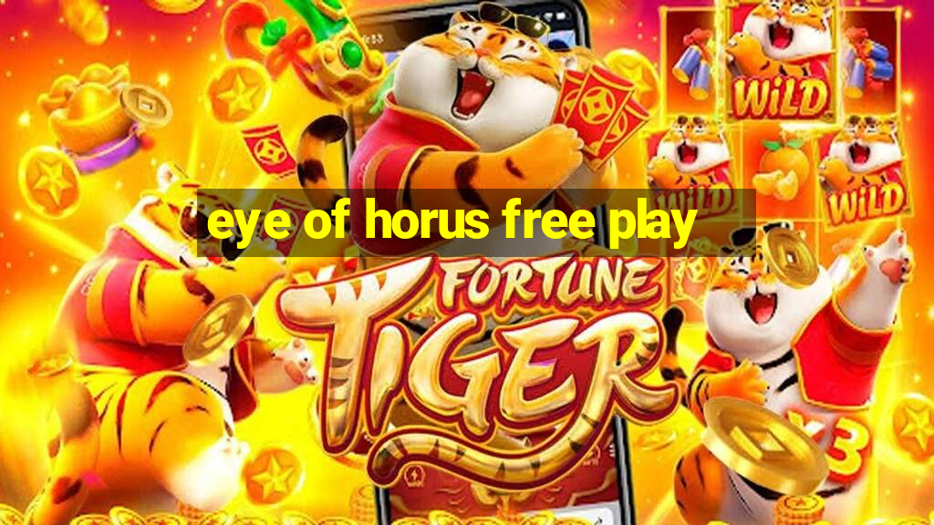 eye of horus free play