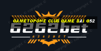 Gametopone Club Game Bài G52