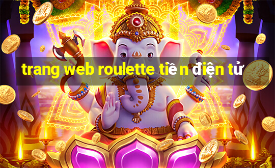 trang web roulette tiền điện tử