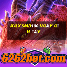 kqxsmb100 ngày gần đây