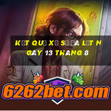 kết quả xổ số đà lạt ngày 13 tháng 8