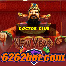 doctor club