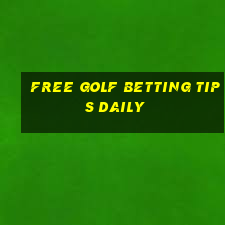 free golf betting tips daily