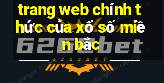 trang web chính thức của xổ số miền bắc