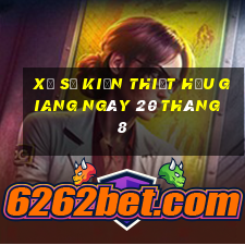 xổ số kiến thiết hậu giang ngày 20 tháng 8