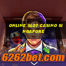 online slot casino singapore