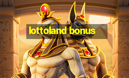 lottoland bonus