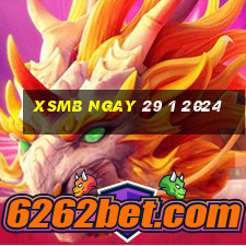 xsmb ngay 29 1 2024