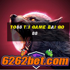 To88 Tải Game Bài Go88