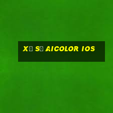 Xổ số Aicolor ios