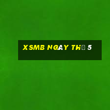 xsmb ngày thứ 5