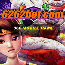 360 mobile game