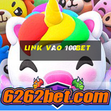 Link Vào 100bet