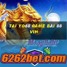 Tai Yo88 Game Bài 88Vin