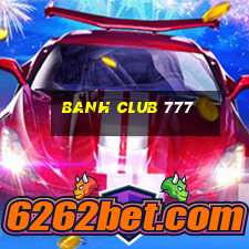 banh club 777