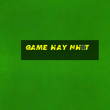 game hay nhất