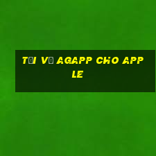 Tải về agapp cho Apple