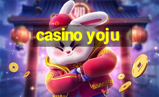 casino yoju