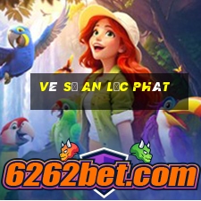 vé số an lộc phát