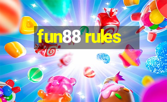 fun88 rules