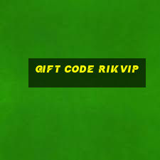 gift code rikvip