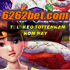 tỷ lệ kèo tottenham hôm nay