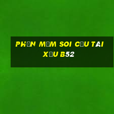 Phần mềm soi cầu tài xỉu B52