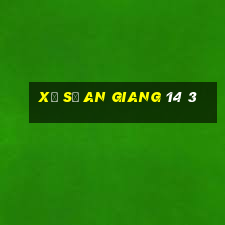 xổ số an giang 14 3